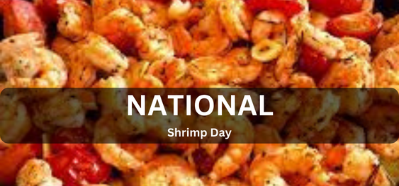 National Shrimp Day [राष्ट्रीय झींगा दिवस]